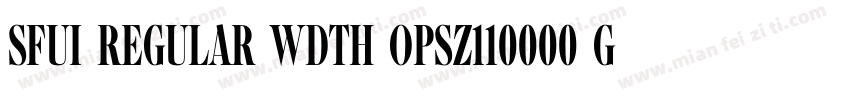 SFUI Regular wdth opsz110000 GRA字体转换